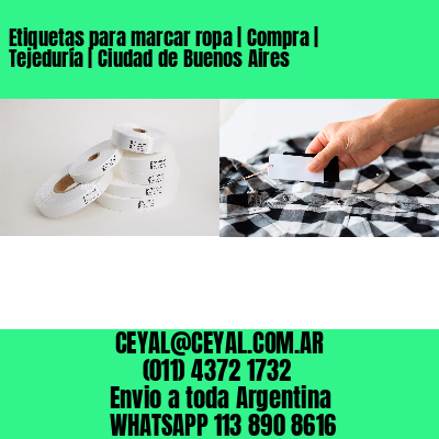 Etiquetas para marcar ropa | Compra | Tejeduría | Ciudad de Buenos Aires