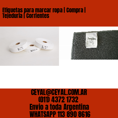 Etiquetas para marcar ropa | Compra | Tejeduría | Corrientes