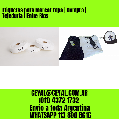 Etiquetas para marcar ropa | Compra | Tejeduría | Entre Rios
