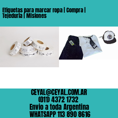 Etiquetas para marcar ropa | Compra | Tejeduría | Misiones