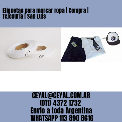 Etiquetas para marcar ropa | Compra | Tejeduría | San Luis