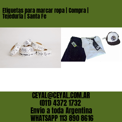 Etiquetas para marcar ropa | Compra | Tejeduría | Santa Fe