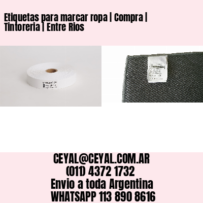 Etiquetas para marcar ropa | Compra | Tintoreria | Entre Rios