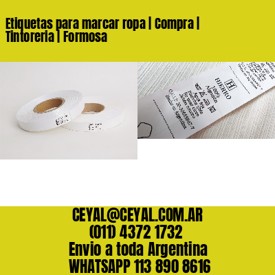 Etiquetas para marcar ropa | Compra | Tintoreria | Formosa