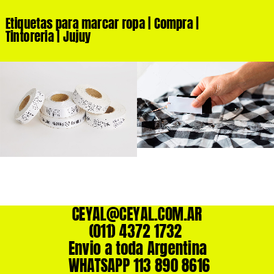 Etiquetas para marcar ropa | Compra | Tintoreria | Jujuy