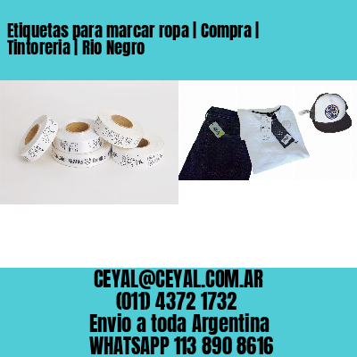 Etiquetas para marcar ropa | Compra | Tintoreria | Rio Negro