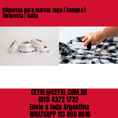 Etiquetas para marcar ropa | Compra | Tintoreria | Salta
