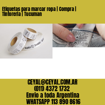 Etiquetas para marcar ropa | Compra | Tintoreria | Tucuman