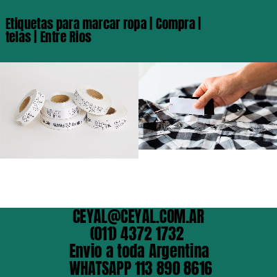Etiquetas para marcar ropa | Compra | telas | Entre Rios