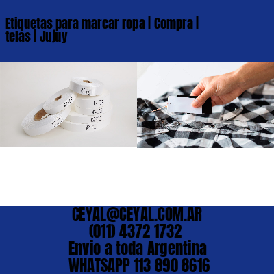 Etiquetas para marcar ropa | Compra | telas | Jujuy