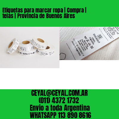 Etiquetas para marcar ropa | Compra | telas | Provincia de Buenos Aires
