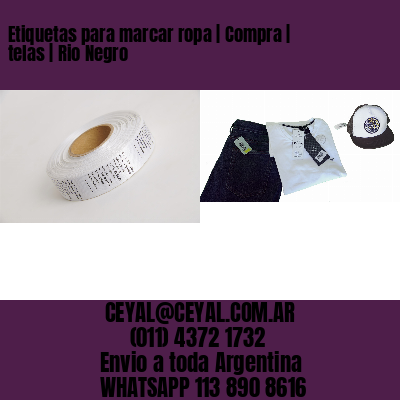 Etiquetas para marcar ropa | Compra | telas | Rio Negro