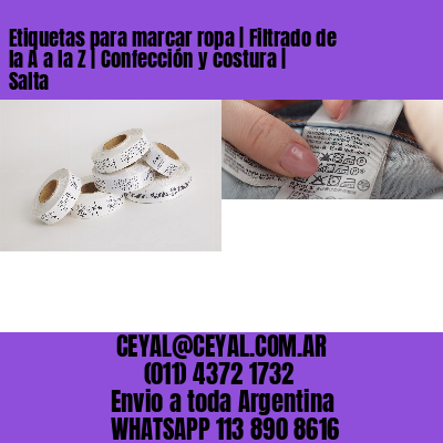 Etiquetas para marcar ropa | Filtrado de la A a la Z | Confección y costura | Salta