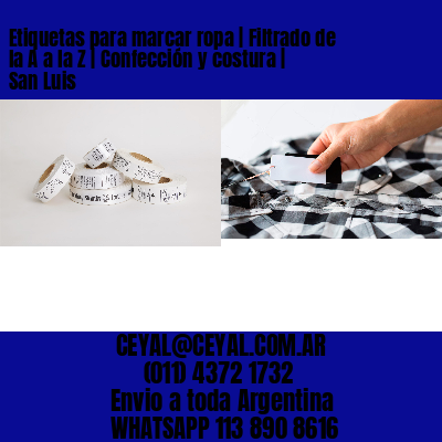 Etiquetas para marcar ropa | Filtrado de la A a la Z | Confección y costura | San Luis