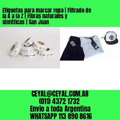 Etiquetas para marcar ropa | Filtrado de la A a la Z | Fibras naturales y sintéticas | San Juan