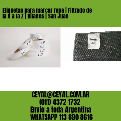Etiquetas para marcar ropa | Filtrado de la A a la Z | Hilados | San Juan