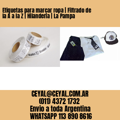 Etiquetas para marcar ropa | Filtrado de la A a la Z | Hilandería | La Pampa