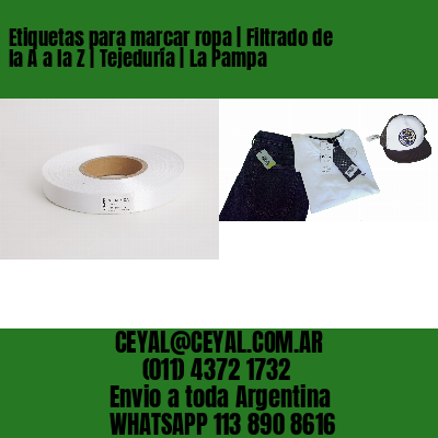 Etiquetas para marcar ropa | Filtrado de la A a la Z | Tejeduría | La Pampa