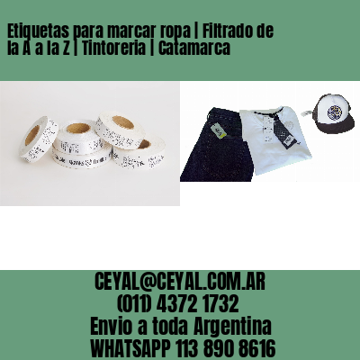 Etiquetas para marcar ropa | Filtrado de la A a la Z | Tintoreria | Catamarca