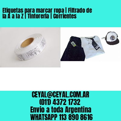 Etiquetas para marcar ropa | Filtrado de la A a la Z | Tintoreria | Corrientes
