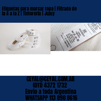 Etiquetas para marcar ropa | Filtrado de la A a la Z | Tintoreria | Jujuy