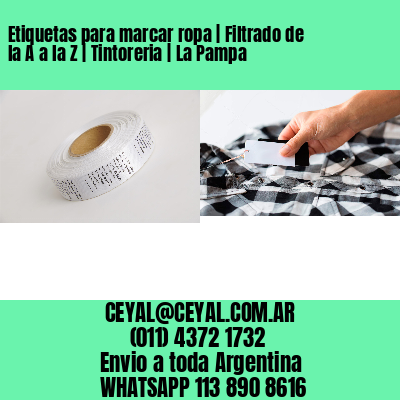 Etiquetas para marcar ropa | Filtrado de la A a la Z | Tintoreria | La Pampa