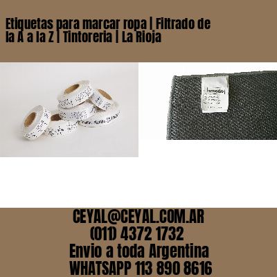 Etiquetas para marcar ropa | Filtrado de la A a la Z | Tintoreria | La Rioja