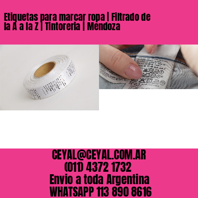 Etiquetas para marcar ropa | Filtrado de la A a la Z | Tintoreria | Mendoza