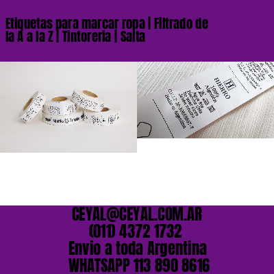 Etiquetas para marcar ropa | Filtrado de la A a la Z | Tintoreria | Salta