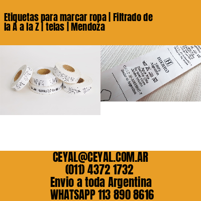 Etiquetas para marcar ropa | Filtrado de la A a la Z | telas | Mendoza