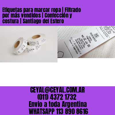 Etiquetas para marcar ropa | Filtrado por más vendidos | Confección y costura | Santiago del Estero