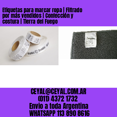 Etiquetas para marcar ropa | Filtrado por más vendidos | Confección y costura | Tierra del Fuego