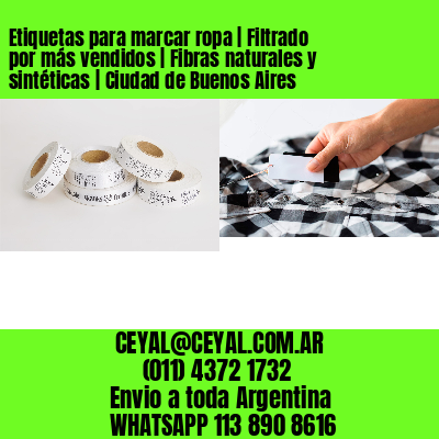 Etiquetas para marcar ropa | Filtrado por más vendidos | Fibras naturales y sintéticas | Ciudad de Buenos Aires