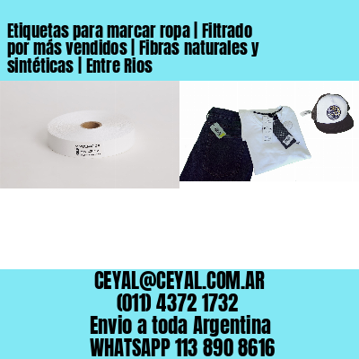 Etiquetas para marcar ropa | Filtrado por más vendidos | Fibras naturales y sintéticas | Entre Rios