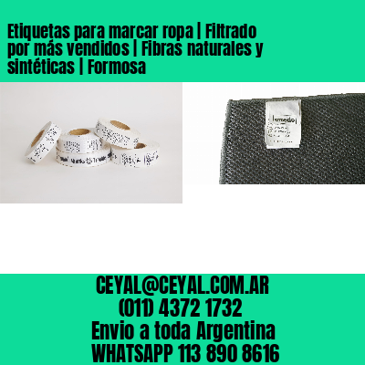 Etiquetas para marcar ropa | Filtrado por más vendidos | Fibras naturales y sintéticas | Formosa