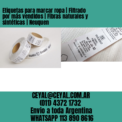 Etiquetas para marcar ropa | Filtrado por más vendidos | Fibras naturales y sintéticas | Neuquen