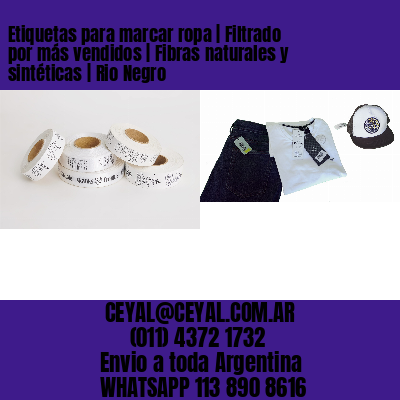 Etiquetas para marcar ropa | Filtrado por más vendidos | Fibras naturales y sintéticas | Rio Negro