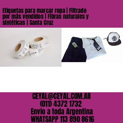 Etiquetas para marcar ropa | Filtrado por más vendidos | Fibras naturales y sintéticas | Santa Cruz