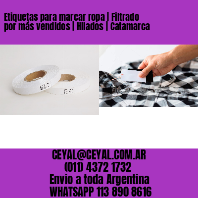 Etiquetas para marcar ropa | Filtrado por más vendidos | Hilados | Catamarca