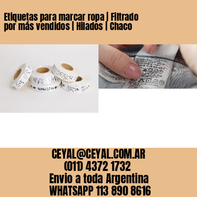 Etiquetas para marcar ropa | Filtrado por más vendidos | Hilados | Chaco