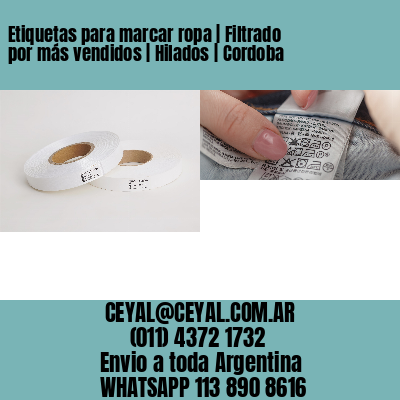 Etiquetas para marcar ropa | Filtrado por más vendidos | Hilados | Cordoba