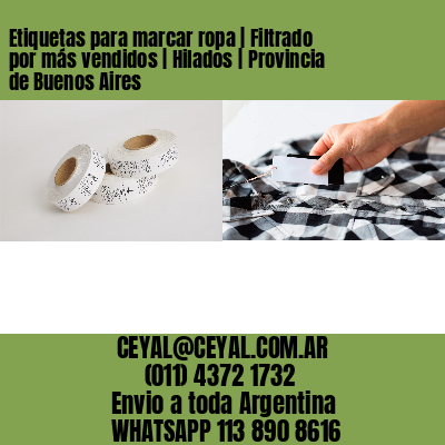 Etiquetas para marcar ropa | Filtrado por más vendidos | Hilados | Provincia de Buenos Aires