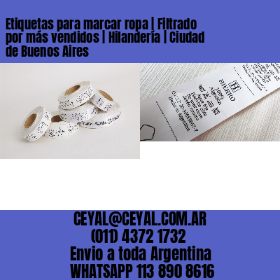 Etiquetas para marcar ropa | Filtrado por más vendidos | Hilandería | Ciudad de Buenos Aires
