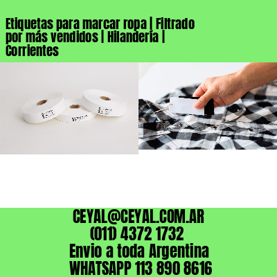 Etiquetas para marcar ropa | Filtrado por más vendidos | Hilandería | Corrientes