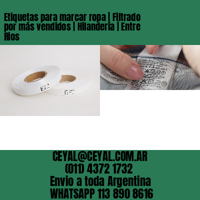 Etiquetas para marcar ropa | Filtrado por más vendidos | Hilandería | Entre Rios