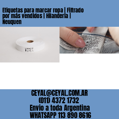 Etiquetas para marcar ropa | Filtrado por más vendidos | Hilandería | Neuquen