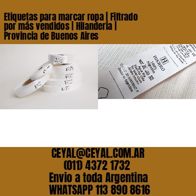 Etiquetas para marcar ropa | Filtrado por más vendidos | Hilandería | Provincia de Buenos Aires