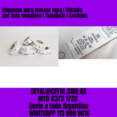 Etiquetas para marcar ropa | Filtrado por más vendidos | Tejeduría | Cordoba