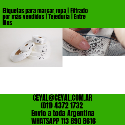 Etiquetas para marcar ropa | Filtrado por más vendidos | Tejeduría | Entre Rios