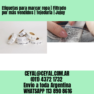 Etiquetas para marcar ropa | Filtrado por más vendidos | Tejeduría | Jujuy